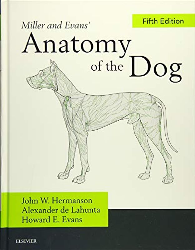 Miller's Anatomy of the Dog