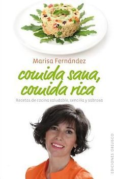 Comida Sana, Comida Rica