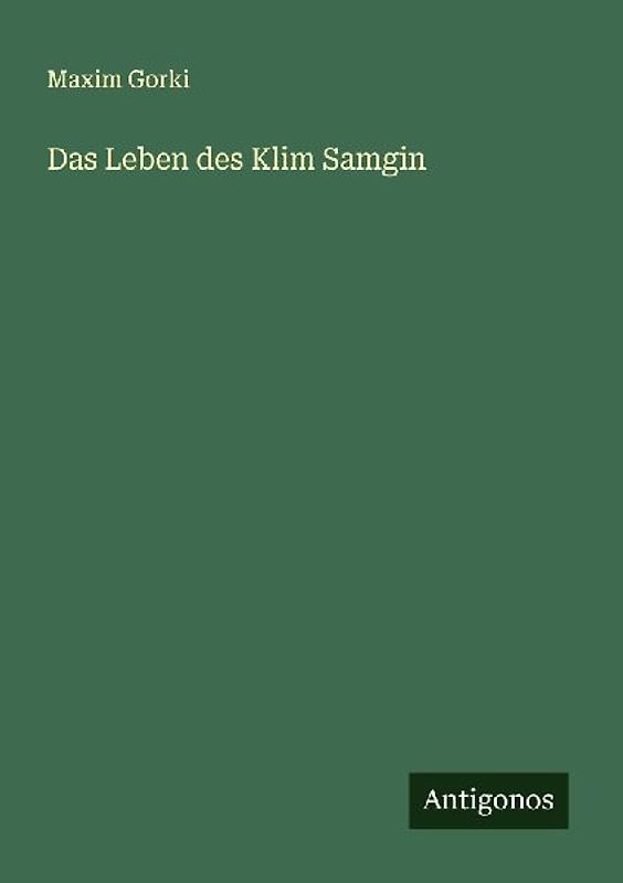 Das Leben des Klim Samgin