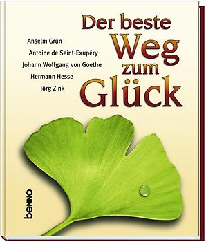 Der beste Weg zum Glück