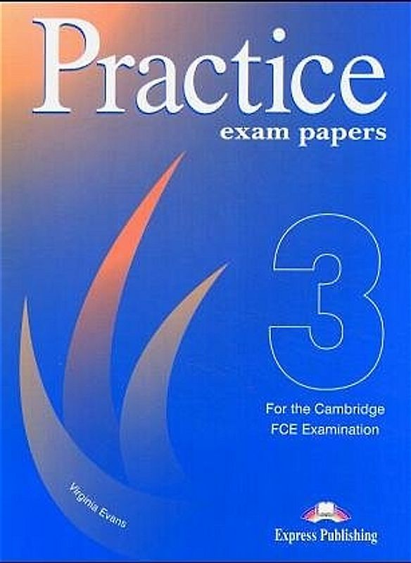 Practice Exam Papers 3