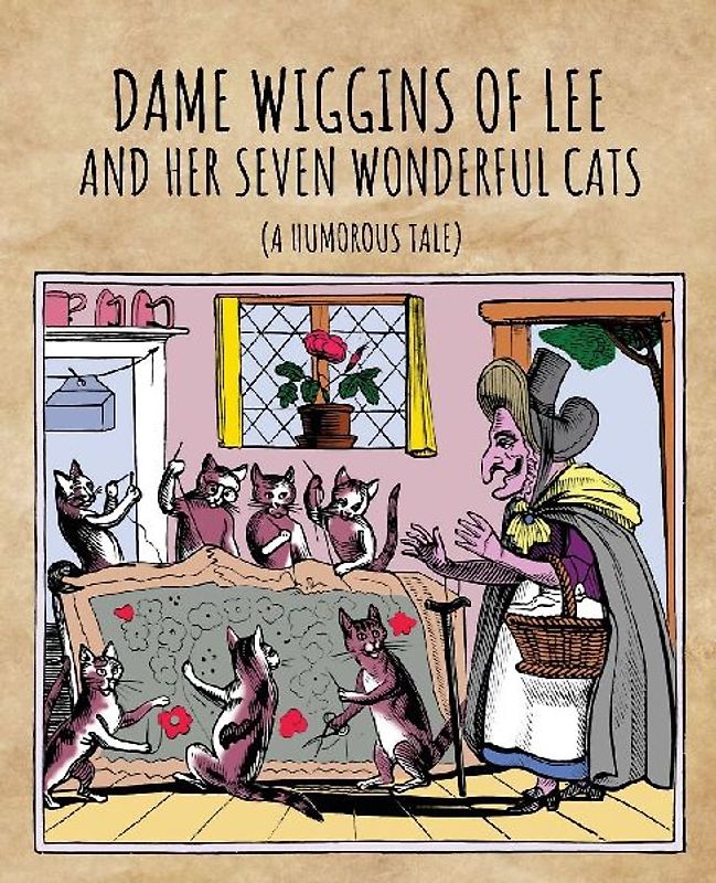 Dame Wiggins of Lee, and her seven wonderful cats