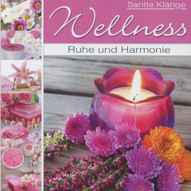 Various - Wellness - Ruhe und Harmonie