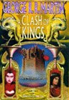 A Song of Ice and Fire: Book 2 - A Clash of Kings - Gerorge R. R. Martin [Paperback]