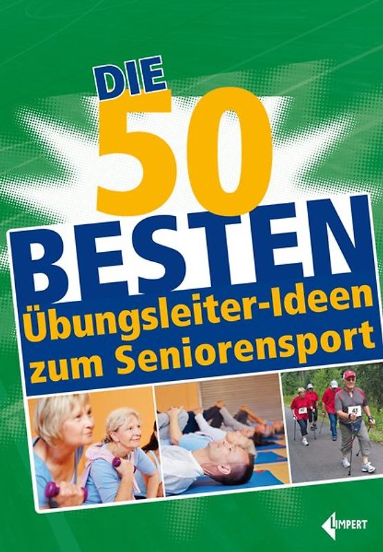 Die 50 besten Übungsleiter-Ideen zum Seniorensport