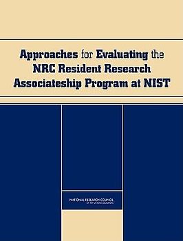 Approaches for Evaluating the NRC Resident Research Associateship Program at Nist
