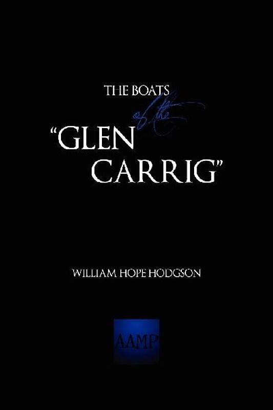 The Boats of the "Glen Carrig"