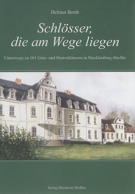 Schlösser, die am Wege liegen