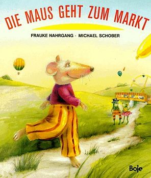 Die Maus geht zum Markt