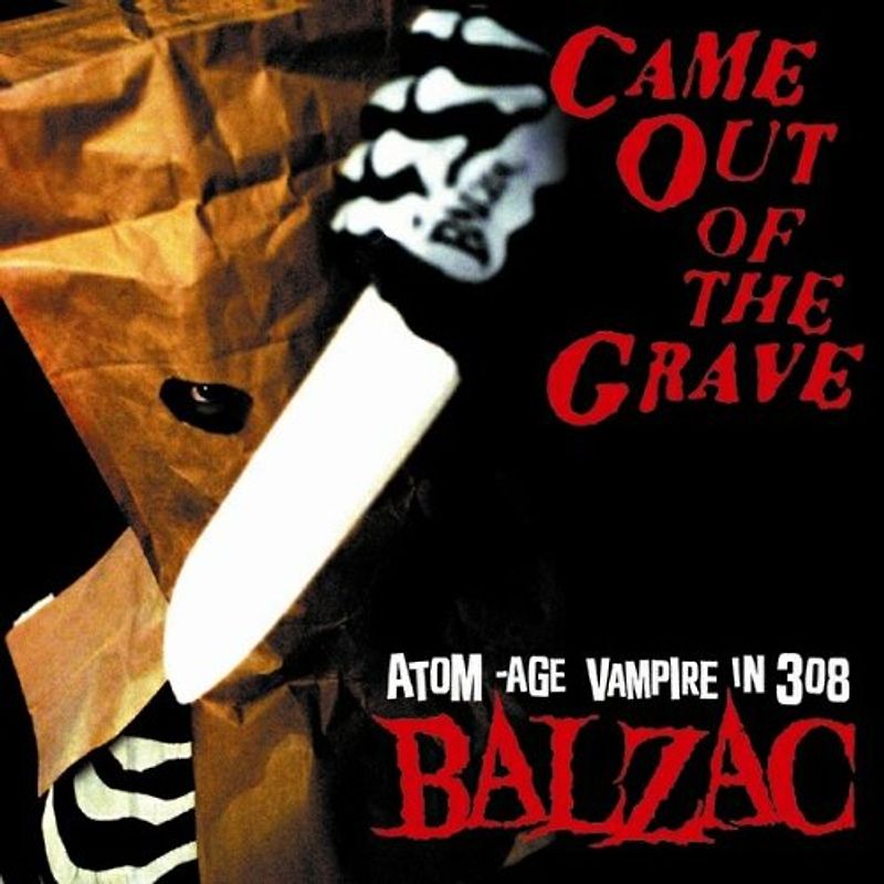 Balzac - Came Out of the Grave