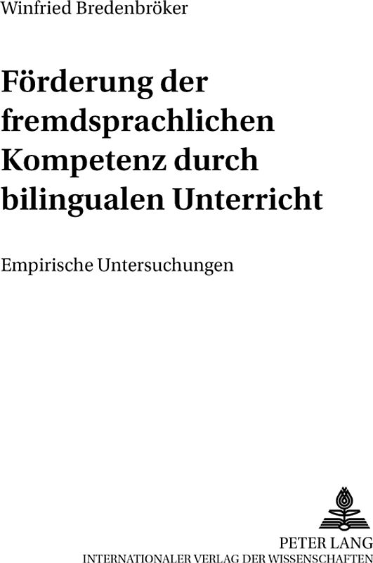 Förderung der fremdsprachlichen Kompetenz durch bilingualen Unterricht