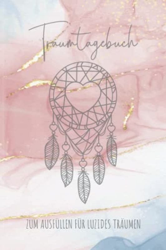 Traumtagebuch zum Ausfüllen für luzides träumen: Für Traumdeutung & Traumanalyse und luzides träumen mit Mondphasen, für gesundes schlafen, Träume ... Esoterik Meditation & Traum Arbeitsbuch