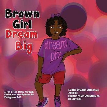 Brown Girl Dream Big