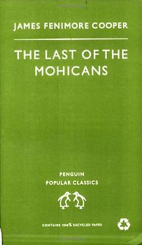 Last of the Mohicans. (Penguin Popular Classics) - James Fenimore Cooper