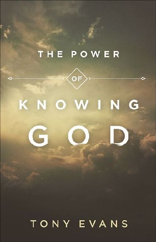 The Power of Knowing God