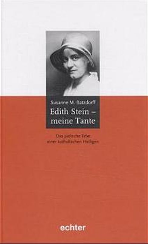 Edith Stein - meine Tante