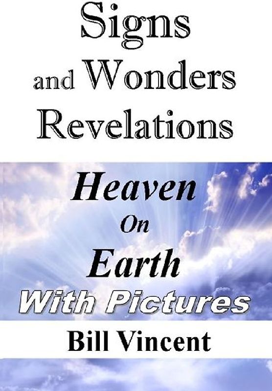 Signs and Wonders Revelations