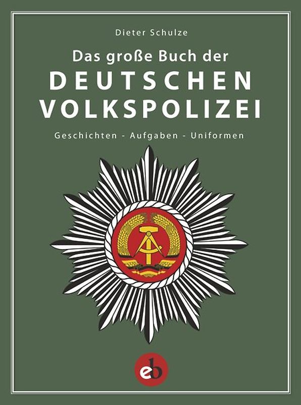 Das große Buch der deutschen Volkspolizei
