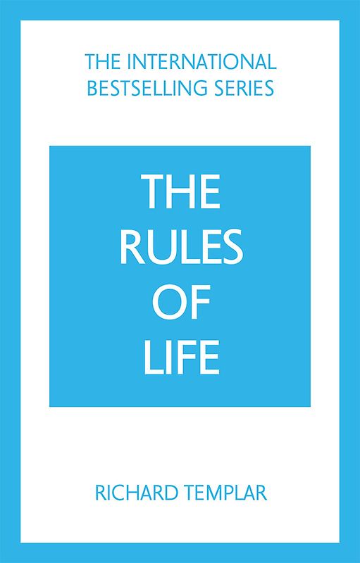 The Rules of Life: A personal code for living a better, happier, more successful kind of life