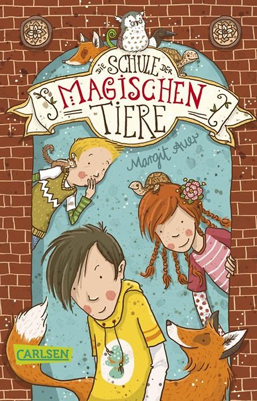 Die Schule der magischen Tiere 1: Die Schule der magischen Tiere