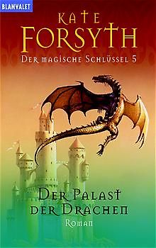 Der magische Schlüssel / Der Palast der Drachen