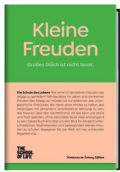 Kleine Freuden - Großes Glück.