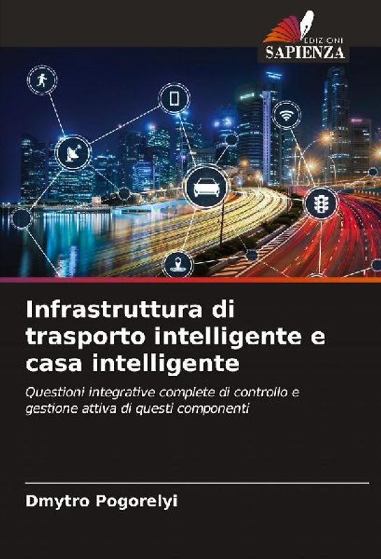 Infrastruttura di trasporto intelligente e casa intelligente