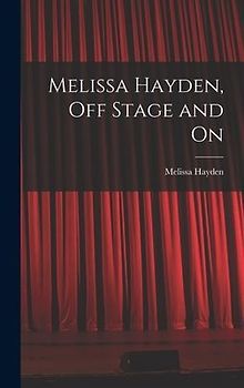 Melissa Hayden, off Stage and On