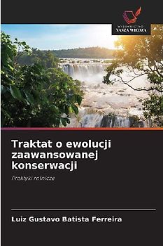 Traktat o ewolucji zaawansowanej konserwacji