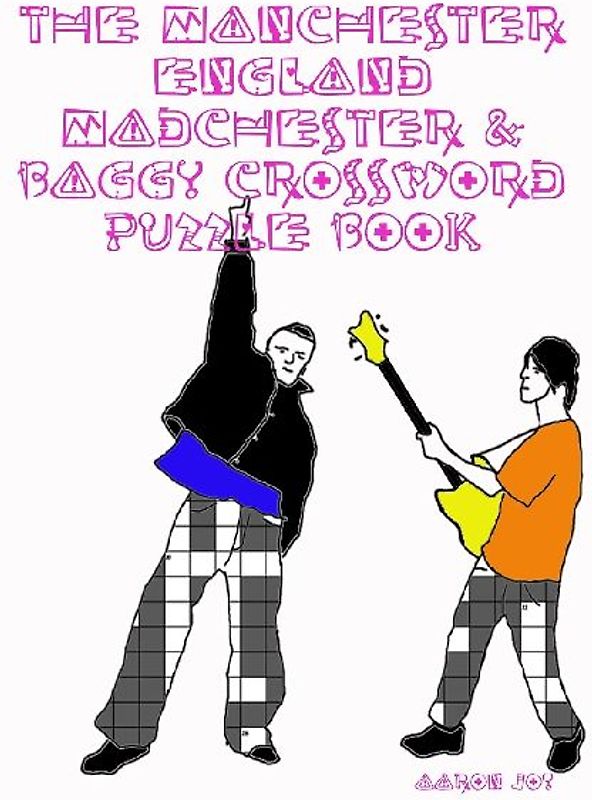 The Manchester England Madchester & Baggy Crossword Puzzle Book