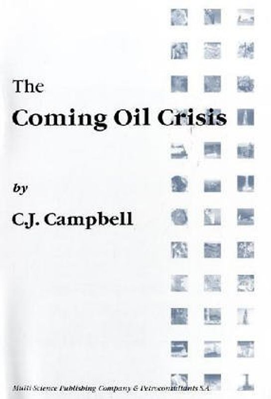 The Coming Oil Crisis