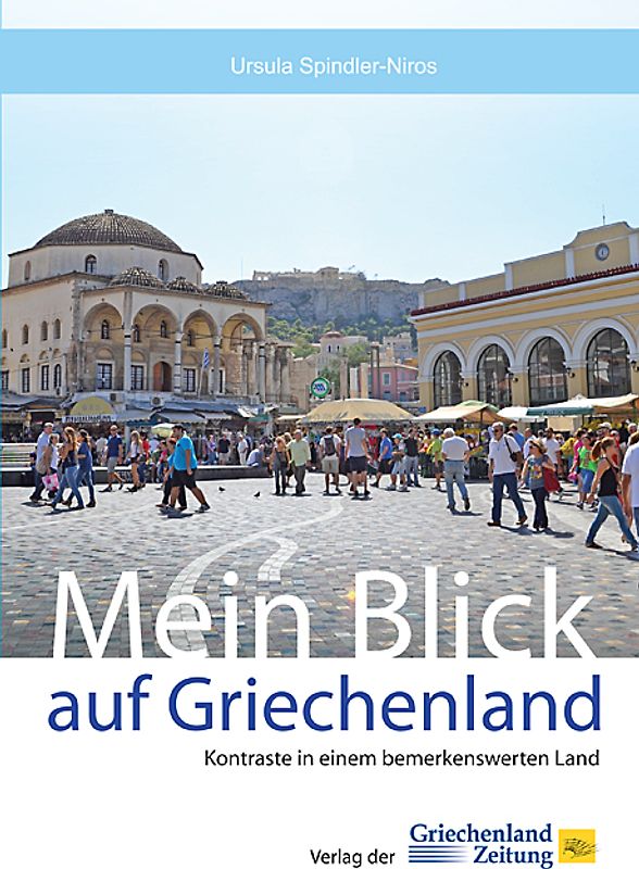 Mein Blick auf Griechenland