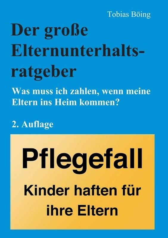 Der große Elternunterhaltsratgeber