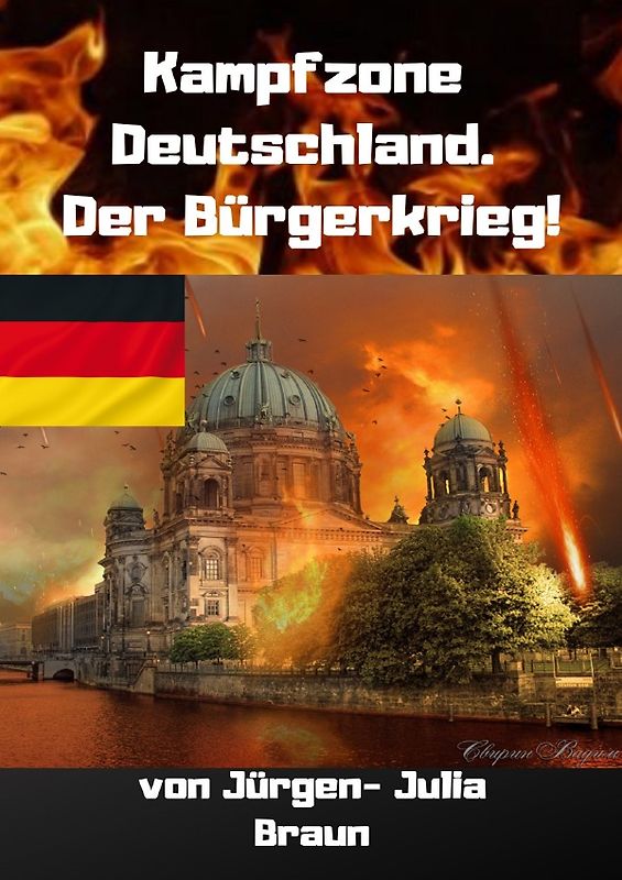 KAMPFZONE DEUTSCHLAND! Der Bürgerkrieg!