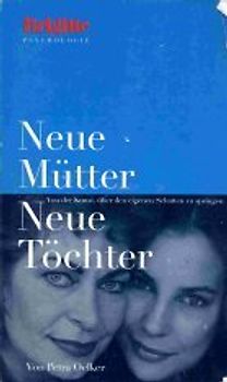 Neue Mütter - Neue Töchter