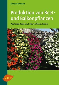 Produktion von Beet- und Balkonpflanzen