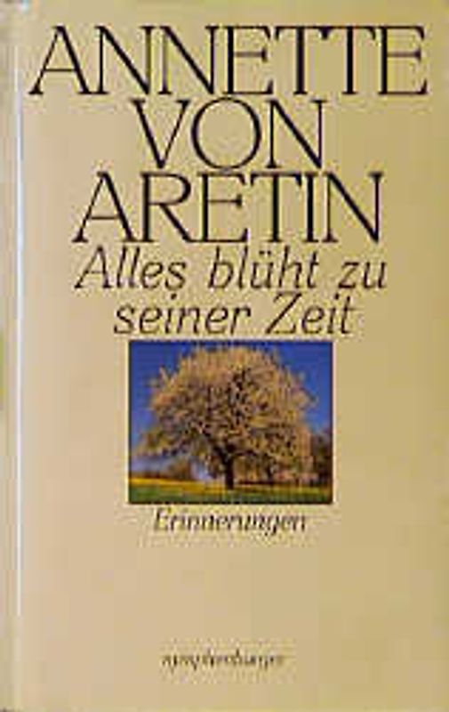 Alles blüht zu seiner Zeit