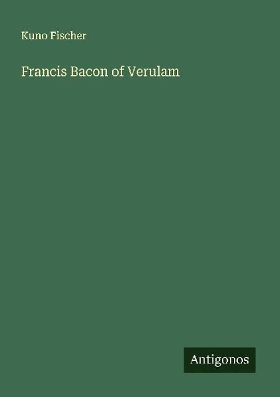 Francis Bacon of Verulam