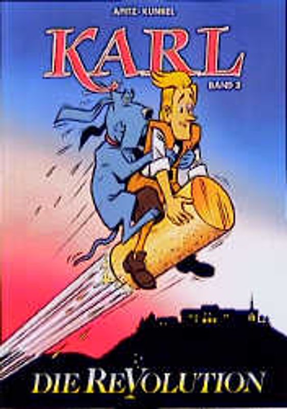 Karl / Die Revolution