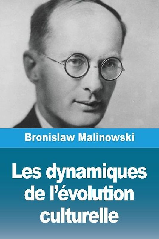 Les dynamiques de l'évolution culturelle