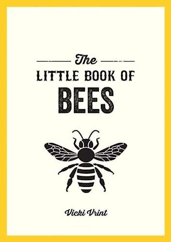 The Little Book of Bees