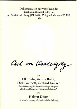 Dokumentation zur Verleihung des Carl-von-Ossietzky-Preises der Stadt Oldenburg (oldb) für Zeitgeschichte und Politik 1996