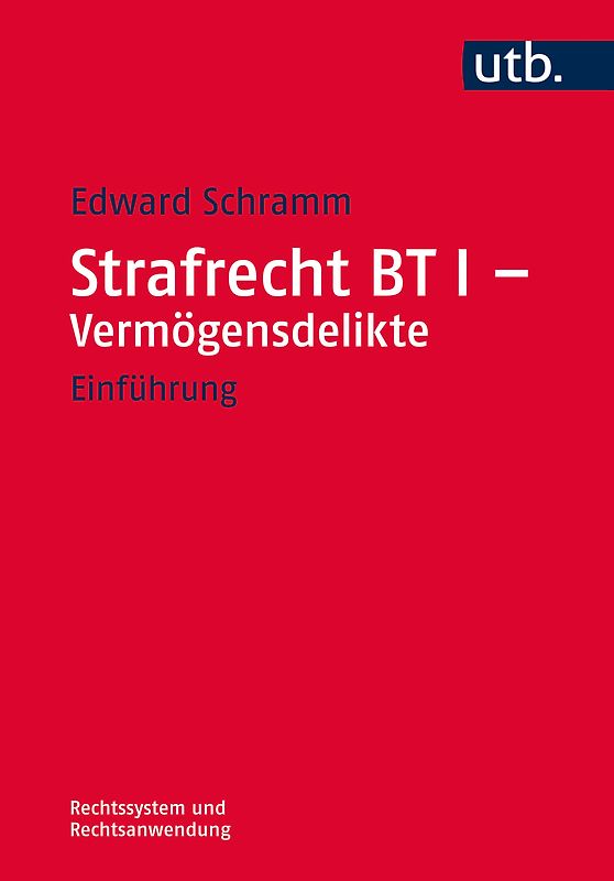 Strafrecht BT I - Vermögensdelikte