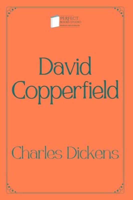 David Copperfield: Perfect Books Studio Edition