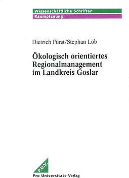 Ökologisch orientiertes Regionalmanagement im Landkreis Goslar