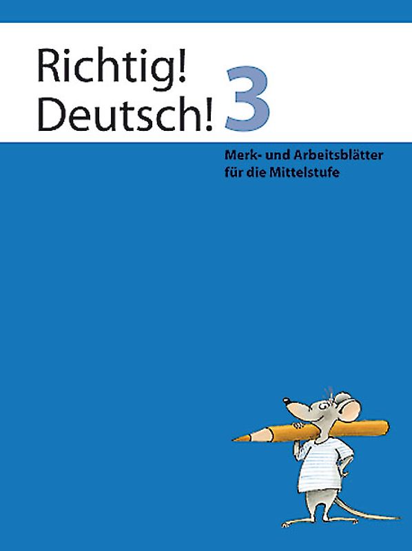 Richtig! Deutsch! 3 / Arbeitsheft