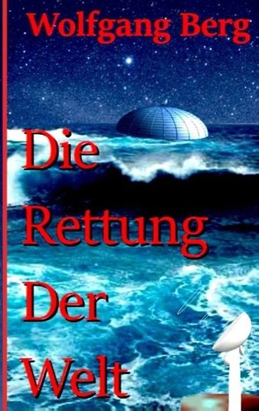 Die Rettung der Welt