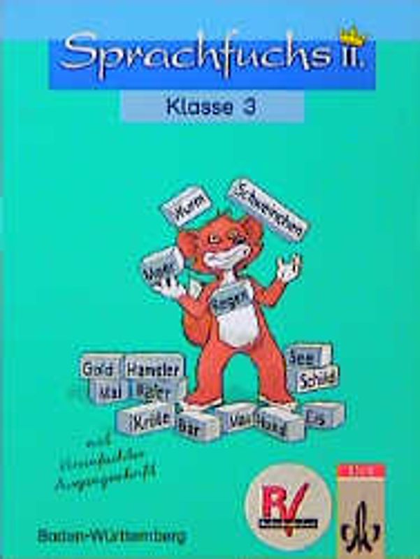 Sprachfuchs II. Übungsbücher für das 2., 3. und 4. Schuljahr / Ausgabe für Baden-Württemberg mit reformierter Rechtschreibung und Zeichensetzung