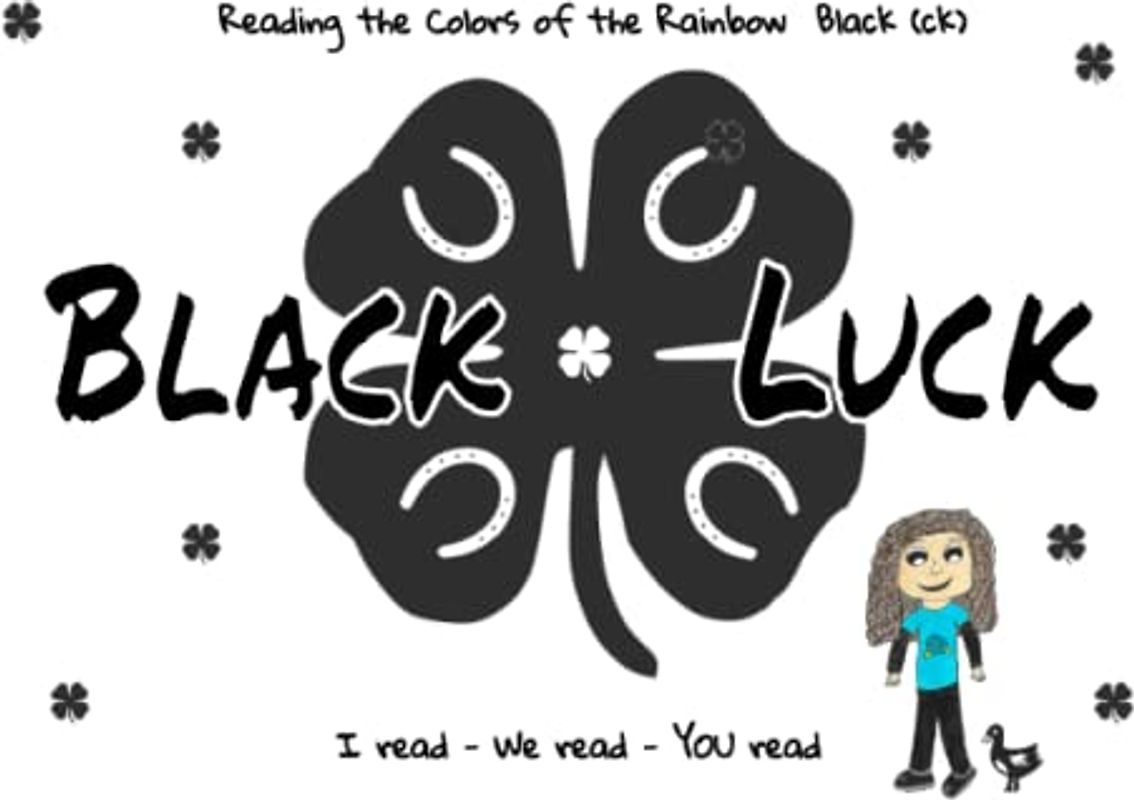 Black Luck: I read ~ We read ~ You read (Reading the Colors of the Rainbow)