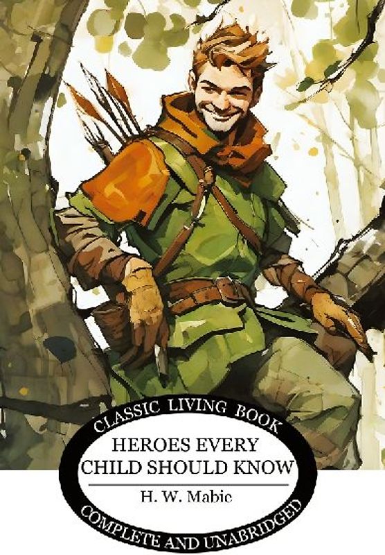 Heroes Every Child Should Know